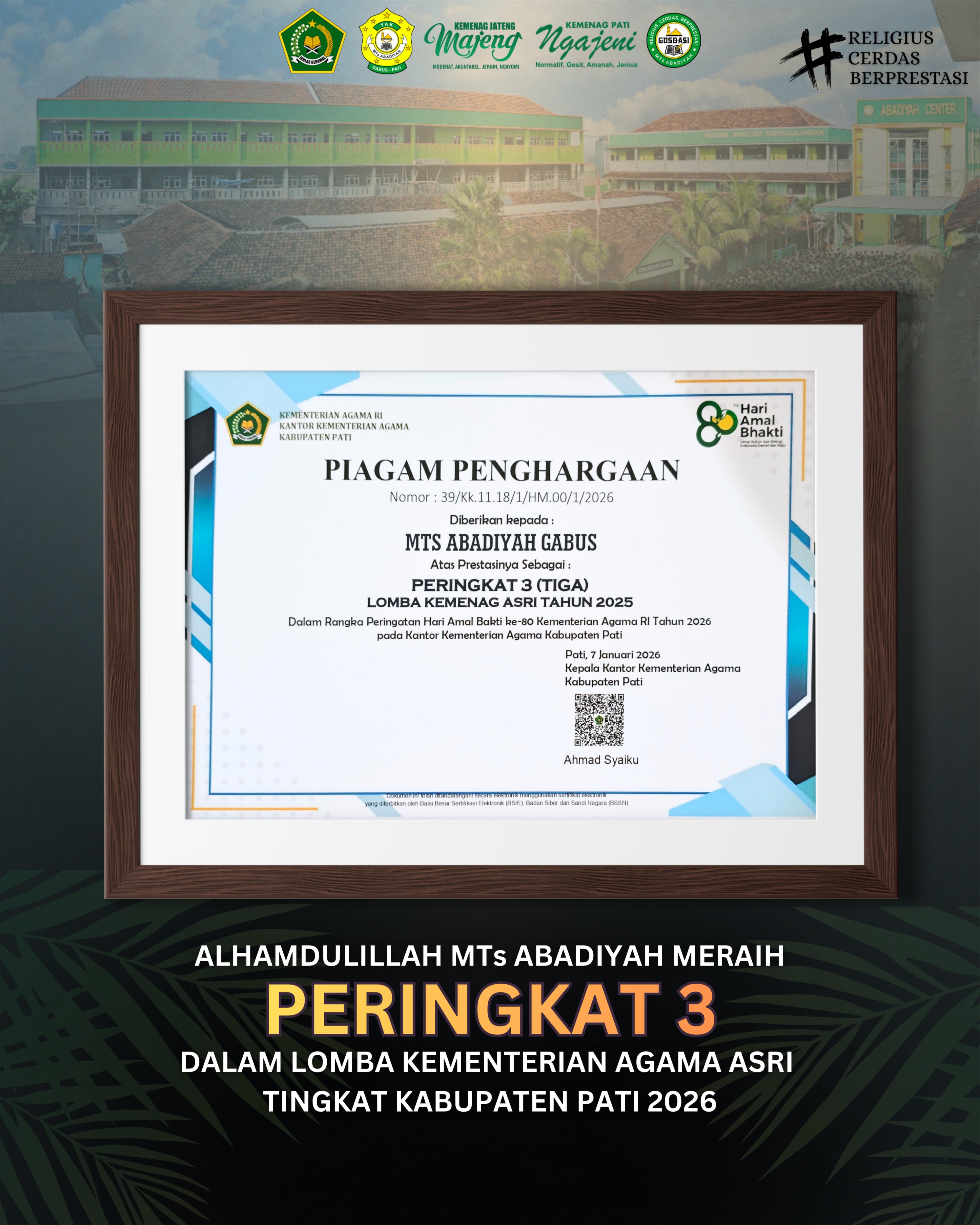 MTs Abadiyah Kuryokalangan Tunjukkan Komitmen Lingkungan dan Pelayanan dengan Meraih Juara 3 Lomba Gerakan Kemenag ASRI Kabupaten Pati